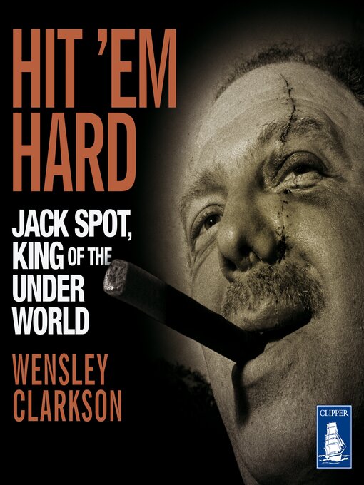 Title details for Hit 'Em Hard by Wensley Clarkson - Available